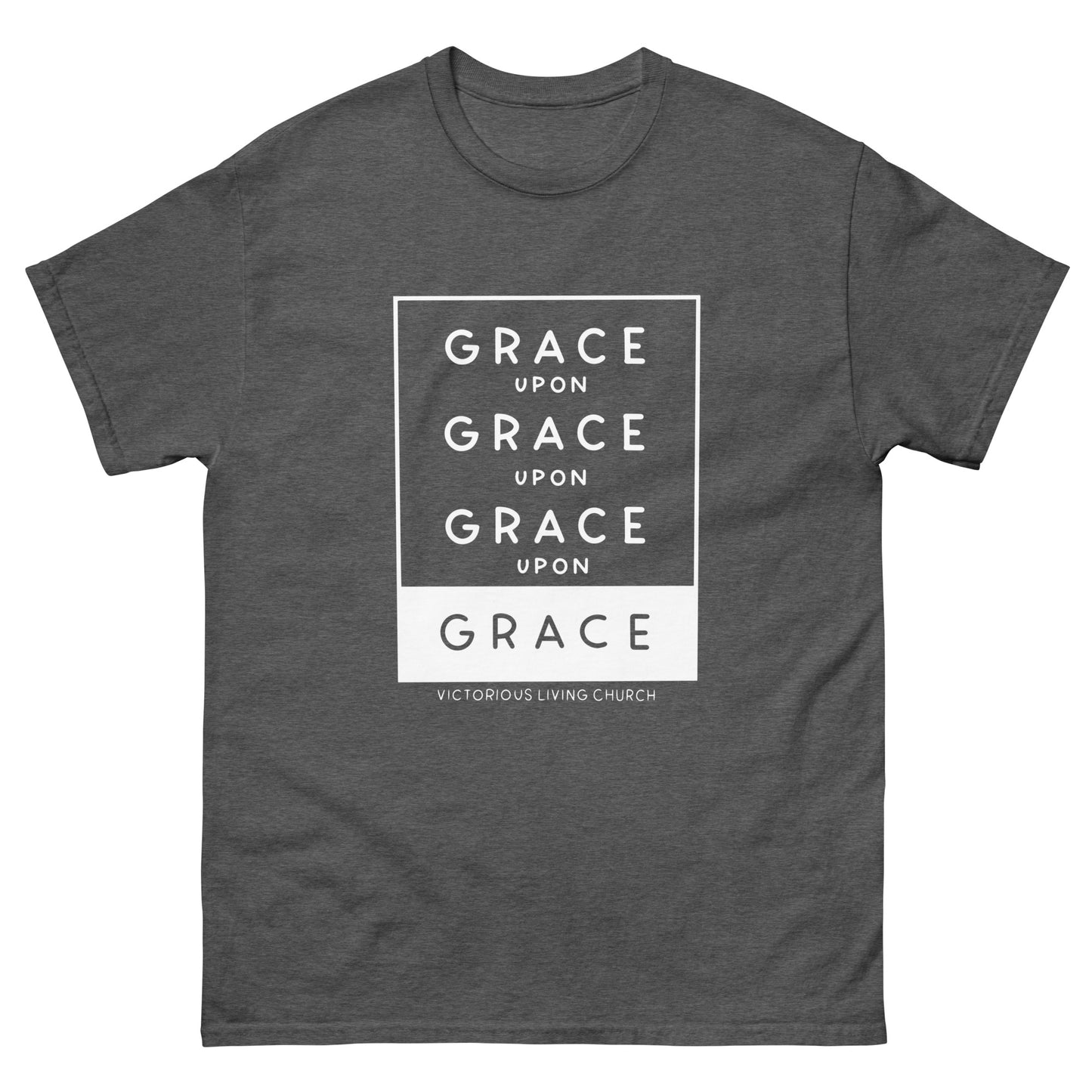 Grace Upon Grace Upon Grace T-Shirt